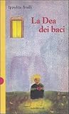 La Dea dei baci
