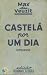 Castelã por um dia