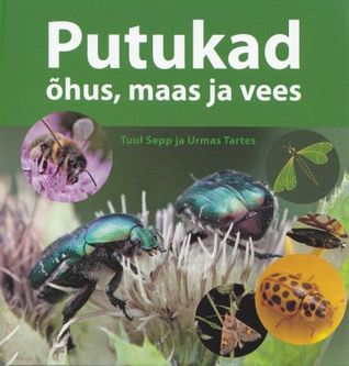 Putukad õhus, maas ja vees