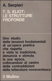 T. S. Eliot: Le strutture profonde (Paperback)