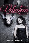 Velveteen by Daniel Marks Velveteen by Daniel Marks