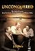 Unconquered: The Saga of Cousins Jerry Lee Lewis, Jimmy Swaggart, and Mickey Gilley