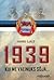 1939. Kui me valinuks sõja...