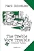 The Treble Wore Trouble (Liturgical Mystery, #11)