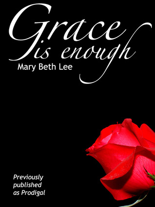 Grace is Enough