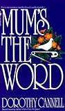 Mum's the Word (Ellie Haskell Mystery, #3) Mum's the Word (Ellie Haskell Mystery, #3)