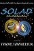 S.O.L.A.D.™: Soldiers of Li...