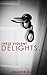 These Violent Delights...