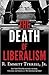 The Death of Liberalism
