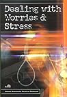 Dealing With Worries And Stress By Sheikh Muhammad Salih Al -Munajjid