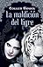 La maldición del tigre (Saga tigre, #1) by Colleen Houck