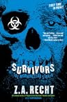 Survivors by Z.A. Recht