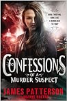 Confessions of a Murder Suspect by James  Patterson