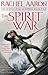 The Spirit War (The Legend of Eli Monpress, #4)