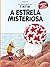 As Aventuras de Tintin - A Estrela Misteriosa by Hergé As Aventuras de Tintin - A Estrela Misteriosa by Hergé
