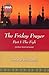 The Friday Prayer - Part 1 by Jamaal al-Din M. Zarabozo