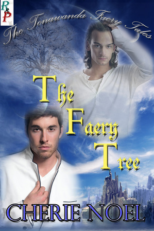 The Faery Tree (Tonawanda Faery Tales, #1)