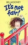 It's Not Fair! by Bel; Chamberlain Margaret M... It's Not Fair! by Bel; Chamberlain Margaret M...