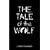 The Tale of the Wolf