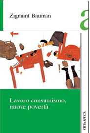 Lavoro, consumismo e nuove povertà