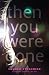 Then You Were Gone by Lauren Strasnick Then You Were Gone by Lauren Strasnick