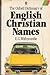 The Oxford Dictionary of English Christian Names (Oxford Quick Reference)