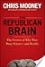 The Republican Brain: The Science of Why They Deny Science--And Reality