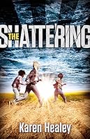 The Shattering
