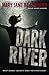 Dark River
