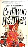 The Bamboo and the Heather