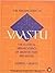 Penguin Guide to Vaastu: The Classical Indian Science of Architecture and Design