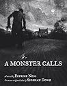 A Monster Calls by Patrick Ness A Monster Calls by Patrick Ness