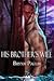 His Brother's Wife (His Brother's Wife #1)