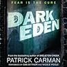 Dark Eden by Patrick Carman