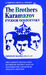 The Brothers Karamazov by Fyodor Dostoevsky The Brothers Karamazov by Fyodor Dostoevsky