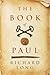 The Book of Paul by Richard  Long The Book of Paul by Richard  Long