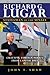 Richard G. Lugar, Statesman of the Senate: Crafting Foreign Policy from Capitol Hill