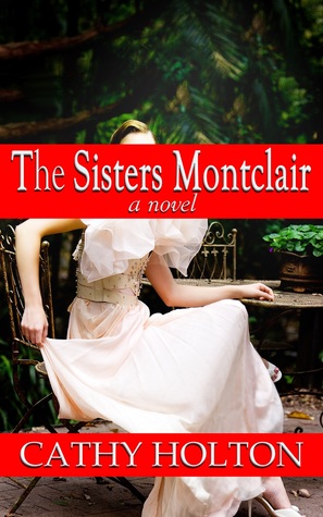The Sisters Montclair (Paperback)