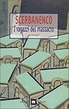 I ragazzi del massacro by Giorgio Scerbanenco I ragazzi del massacro by Giorgio Scerbanenco