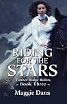 Riding for the Stars by Maggie Dana