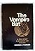The Vampire Bat: A Field Study in Behavior and Ecology