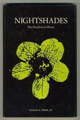 Nightshades the paradoxical plants (A Series of books in biology)
