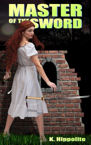 Master of the Sword (Crystal Stair Saga, #2)