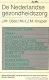 De Nederlandse gezondheidszorg