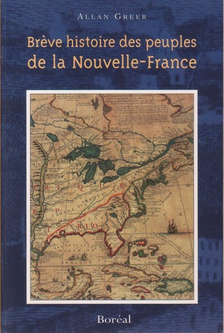 Brève histoire des peuples de la Nouvelle-France