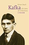 Kafka: Die Jahre ...
