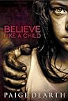 Believe Like a Child