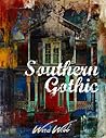 Southern Gothic by R. Ward Webb