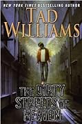 The Dirty Streets of Heaven