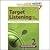 Target Listening with Dictation, Student Book 2, General Skills Practice for Listening Tests (w/Audio CD, Transcripts and Answer Key)